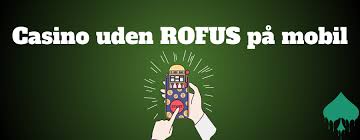 Casino Sider Uden Rufus Din Guide til Spil uden Begrænsninger Casino Sider Uden Rufus Din Guide til Spil uden Begrænsninger