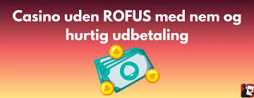 Casino uden ROFUS bonus uden - Oplev de bedste muligheder! Casino uden ROFUS bonus uden - Oplev de bedste muligheder!