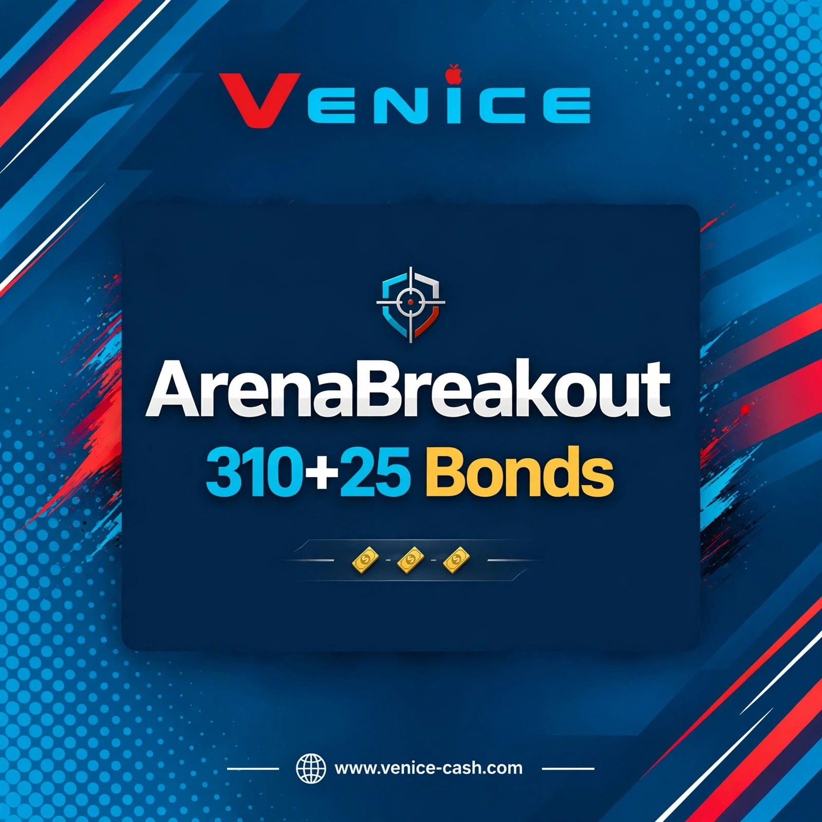 ArenaBreakout - 310+25 Bonds